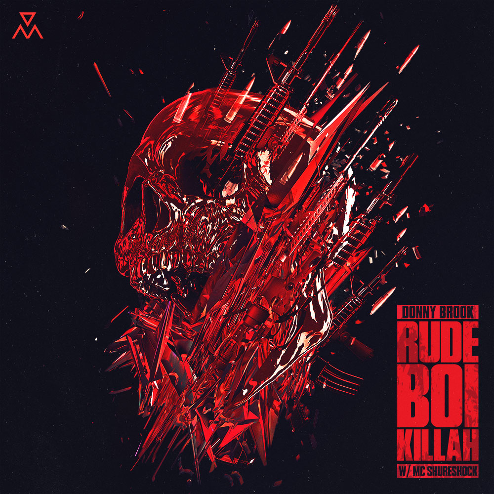 Donny Brook - Rude Boi Killah (feat. MC Shureshock)