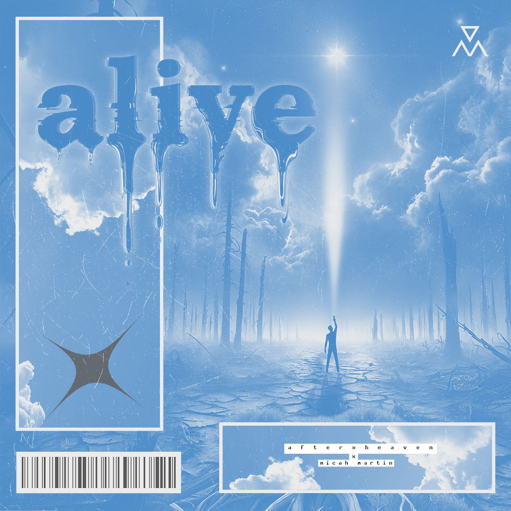 afterxheaven, Micah Martin, Fransis Derelle - Alive