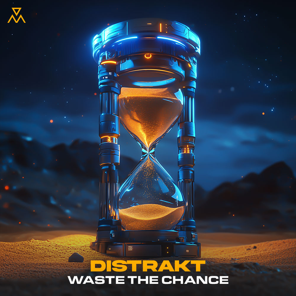DISTRAKT - Waste The Chance