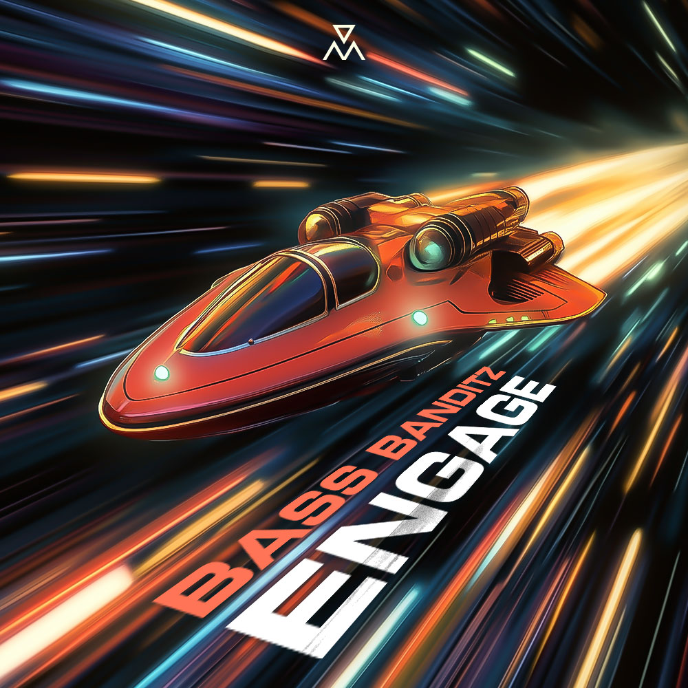 Bass Banditz - Engage