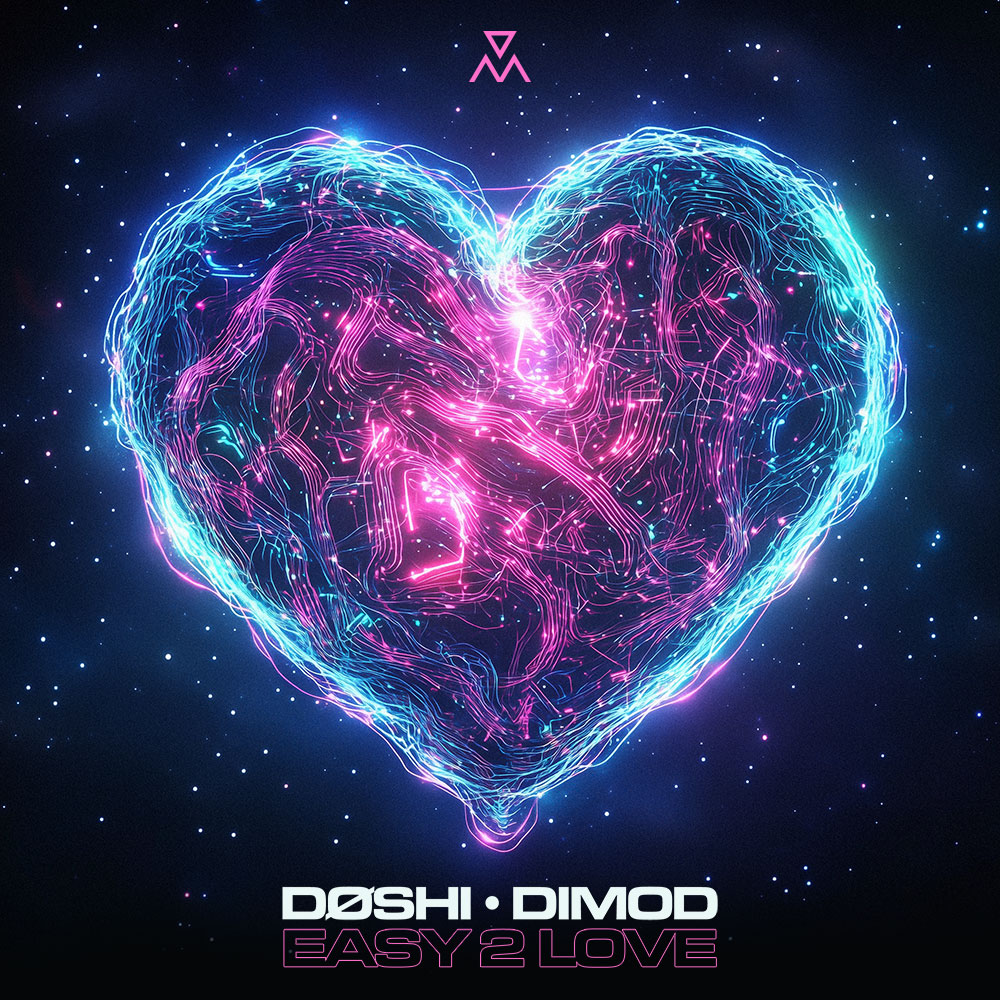 DØSHI, DIMOD - Easy 2 Love