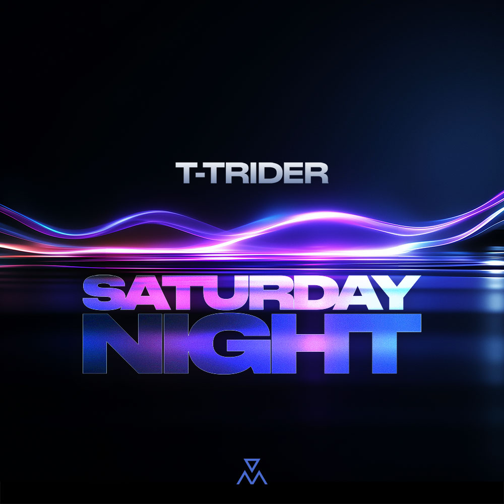 T-Trider - Saturday Night