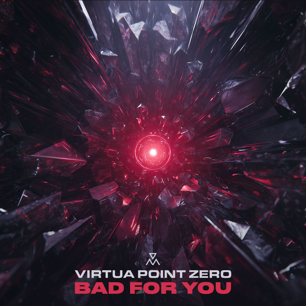 Virtua Point Zero - Bad For You