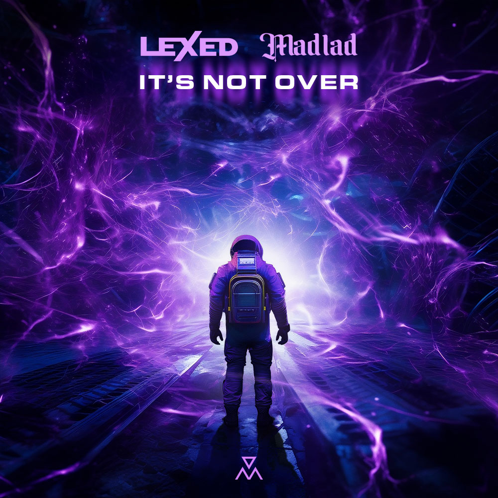 Lexed, MAD1AD - It's Not Over