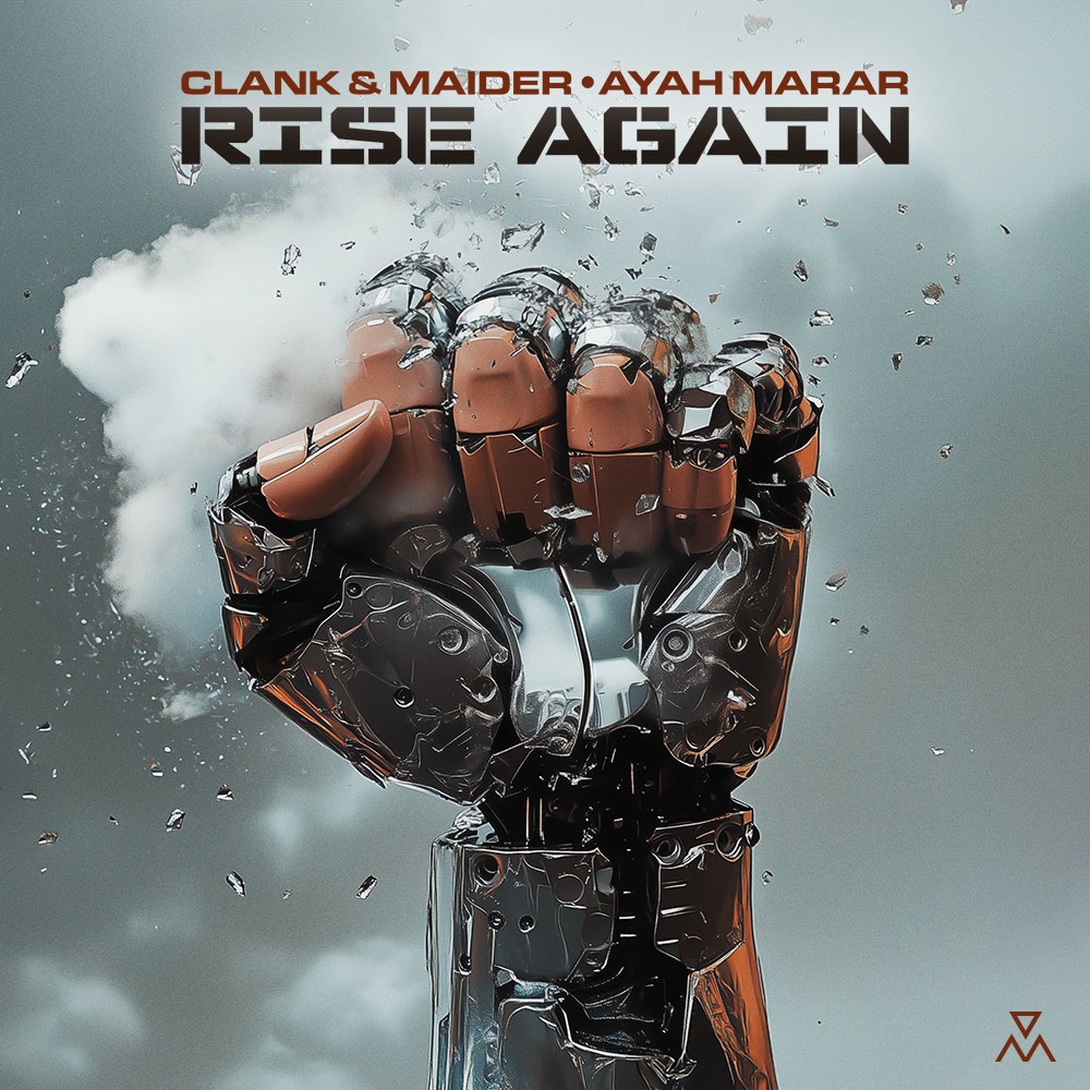 Clank & Maider, Ayah Marar - Rise Again