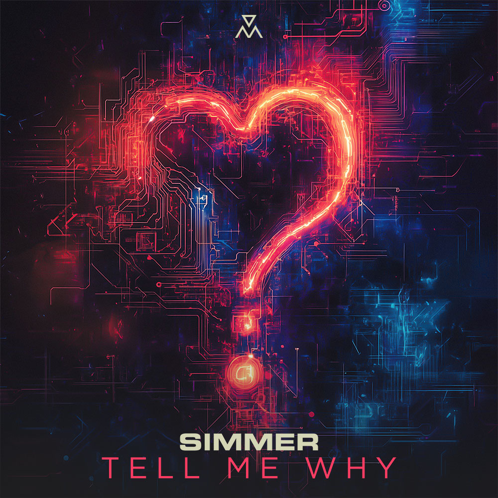 SIMMER - Tell Me Why