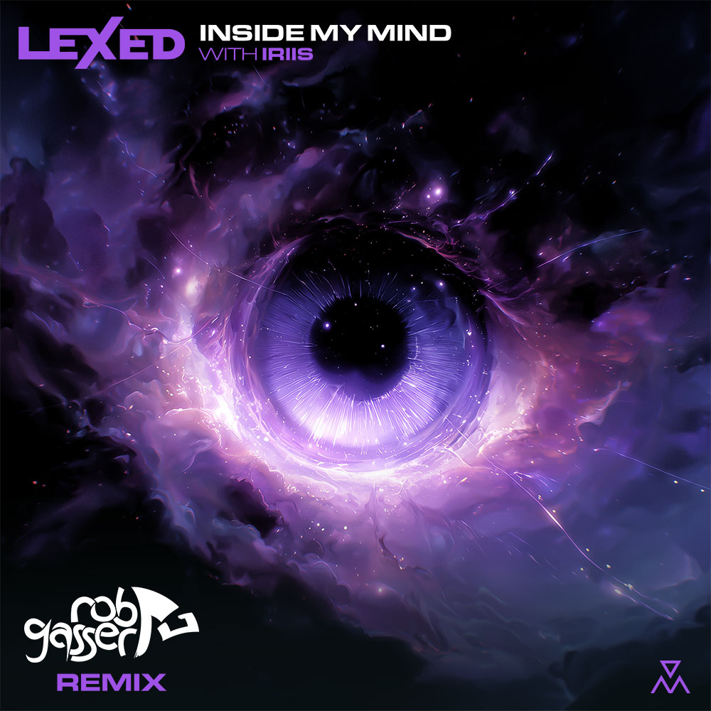 Lexed, Iriis - Inside My Mind (Rob Gasser Remix)
